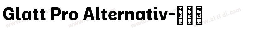 Glatt Pro Alternativ字体转换